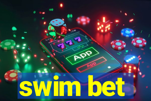 swim bet